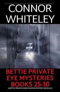 Bettie Private Eye Mysteries Books 25-30: 6 Bettie Private Investigator Mystery Novellas
