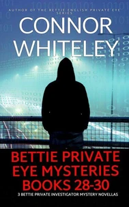 Bettie Private Eye Mysteries Books 28-30: 3 Bettie Private Investigator Mystery Novellas