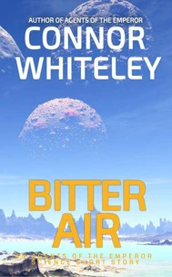 Bitter Air: An Agents of The Emperor Science Fiction Short Story