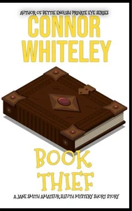 Book Thief: A Jane Smith Amateur Sleuth Mystery Short Story
