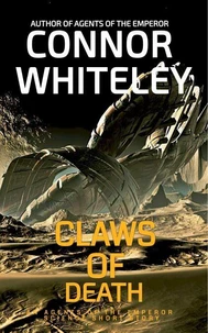 Claws of Death: An Agents of The Emperor Science Fiction Short Story