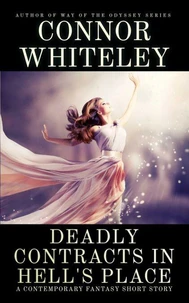 Deadly Contracts In Hell's Place: A Dark Contemporary Fantasy Short Story