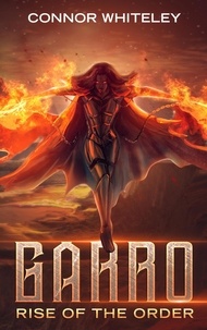  Connor Whiteley - Garro: Rise of The Order - The Garro Series, #2.