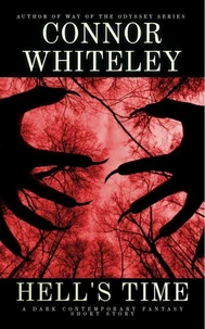 Hell's Time: A Dark Contemporary Fantasy Short Story