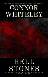 Hell Stones: A Dark Contemporary Fantasy Short Story