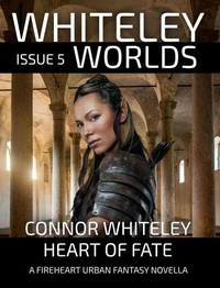 Issue 5: Heart of Fate A Fireheart Urban Fantasy Novella
