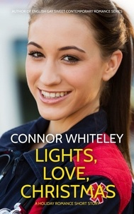  Connor Whiteley - Lights, Love, Christmas: A Holiday Romance Short Story.