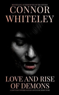 Love and Rise of Demons: A Lady Tano Universe Fantasy Adventure Short Story