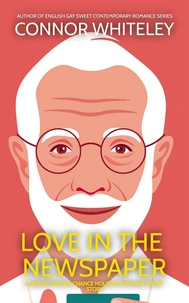 Love In The Newspaper: A Senior Second Chance Holiday Romance Short Story