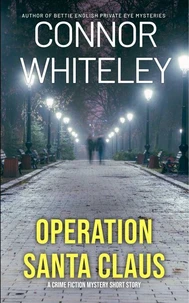 Operation Santa Claus: A Crime Fiction Mystery Short Story