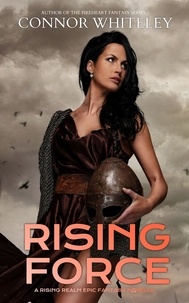  Connor Whiteley - Rising Force: A Rising Realm Epic Fantasy Novella - The Rising Realm Epic Fantasy Series, #3.