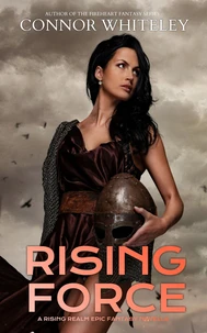 Rising Force: A Rising Realm Epic Fantasy Novella