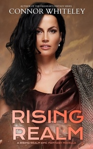  Connor Whiteley - Rising Realm: A Rising Realm Epic Fantasy Novella - The Rising Realm Epic Fantasy Series, #4.
