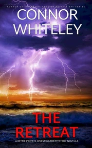 The Retreat: A Bettie Private Investigator Mystery Novella