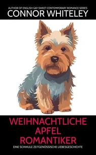 weihnachtliche Apfel Romantiker: Eine schwule zeitgenössische Liebesgeschichte