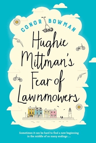 Hughie Mittman's Fear of Lawnmowers