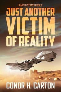 Just Another Victim of Reality