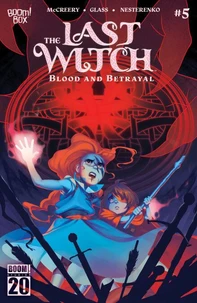 The Last Witch: Blood &amp; Betrayal #5
