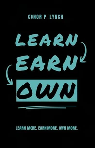 Learn Earn Own
