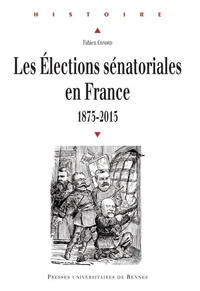 Les élections sénatoriales en France (1875-2015)