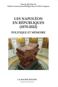 Les Napoléon en Républiques (1870-2022)