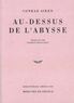 Conrad Aiken - Au-dessus de l'abysse.