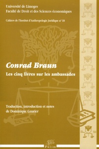 Conrad Braun - Les cinq livres sur les ambassades. 1 CD audio