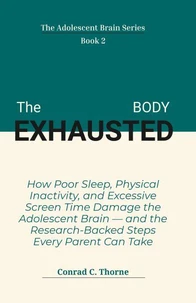 THE EXHAUSTED BODY