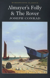 Almayer's Folly and The Rover