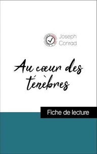 Analyse de l'œuvre : Au cœur des ténèbres (résumé et fiche de lecture plébiscités par les enseignants sur fichedelecture.fr)