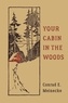 Conrad Meinecke - Your Cabin in the Woods.