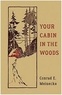 Conrad Meinecke - Your Cabin in the Woods.