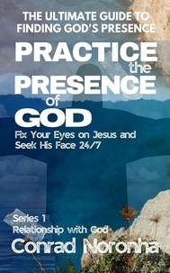  Conrad Noronha - Practice the Presence of God - 1.