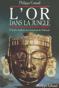 L'or dans la jungle
