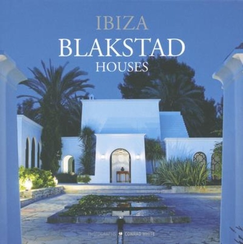 Conrad White - Ibiza Blakstad Houses.