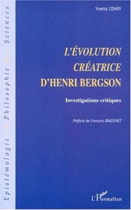 L'évolution créatrice d'Henri Bergson.