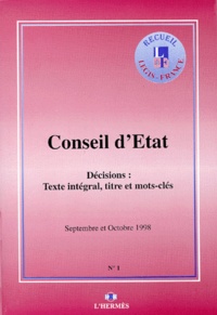  Conseil d'Etat - Decisions Du Conseil D'Etat Septembre Et Octobre 1998.