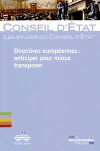 Directives européennes : anticiper pour mieux transposer