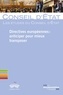  Conseil d'Etat - Directives européennes : anticiper pour mieux transposer.