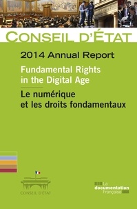 Conseil d’Etat - Fundamental Rights in the Digital Age - 2014 Annual Report.