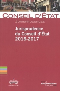  Conseil d'Etat - Jurisprudence du Conseil d'Etat.