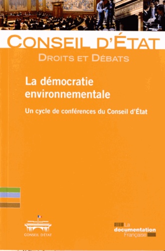  Conseil d'Etat - La démocratie environnementale.