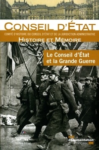  Conseil d'Etat - Le Conseil d'Etat et la Grande Guerre.