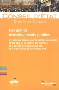  Conseil d'Etat - Les grands investissements publics.