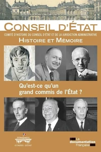 Qu'est-ce qu'un grand commis de l'Etat ?