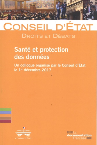 Santé et protection des données. Un colloque organisé par le Conseil d'Etat le 1er décembre 2017