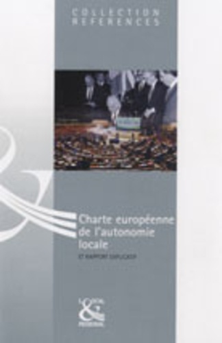  Conseil de l'Europe - Charte européenne de l'autonomie locale et rapport explicatif.