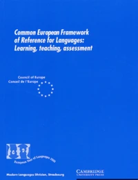 Common European Framework Of Reference For Languages : Learning, Teaching, Assessment