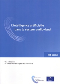  OEA - IRIS Spécial 2020-2 : L'intelligence artificielle dans le secteur audiovisuel.