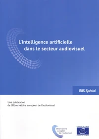 L'intelligence artificielle dans le secteur audiovisuel
